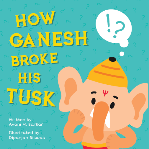 Book “How Ganesh Broke His Tusk”
